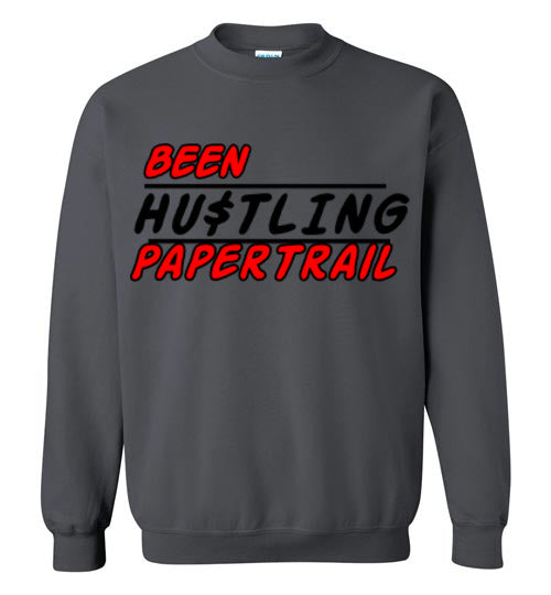 BEEN HU$TLING CREW NECK